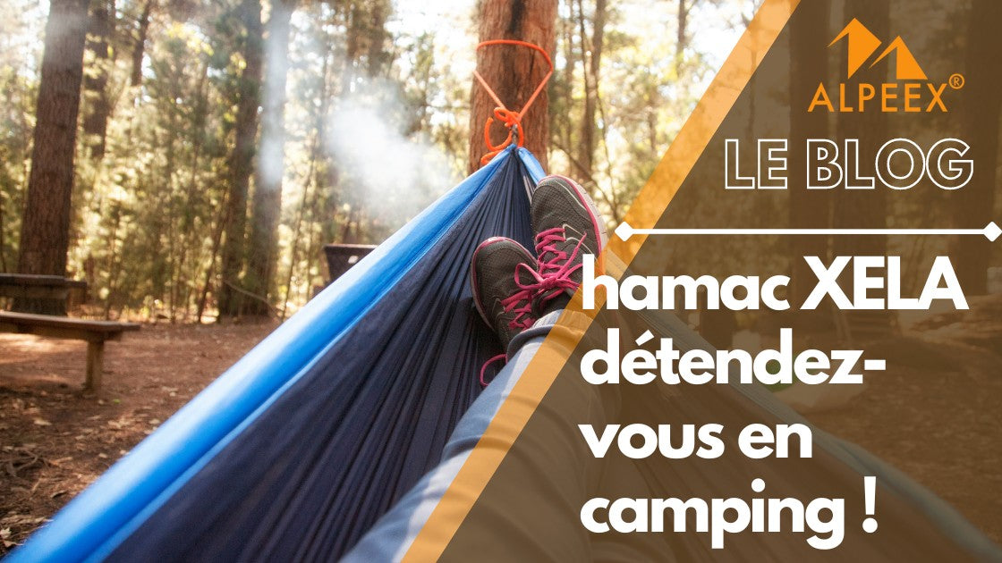 Découverte Hamac XELA pour camping